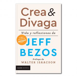 Crea y Divaga - Jeff Bezos