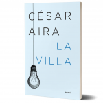 La Villa - César Aira - Emecé