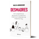 Desmadres De Violeta Gorodischer - Planeta