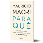 Para Qué. Segundo Tiempo - Mauricio Macri