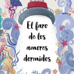 El Faro De Los Amores Dormidos A. Longarela - Crossbooks - Image 3