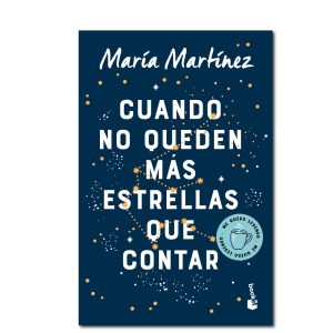 Cuando no queden más estrellas que contar - María Martinez