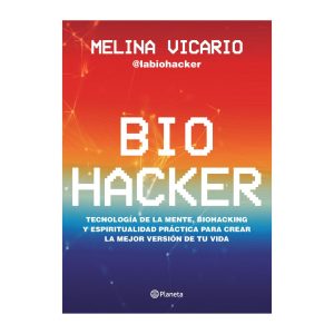 Biohacker - Melina Vicario