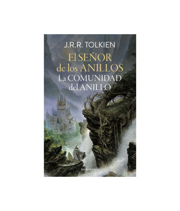 El Señor de los Anillos nº 01/03 La Comunidad del anillo - J. R. R. Tolkien
