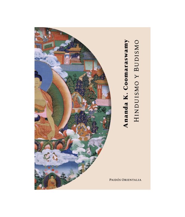 Hinduismo y budismo - Ananda K. Coomaraswamy