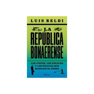 La república bonaerense - Luis Beldi