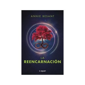 La reencarnación - Annie Bessant