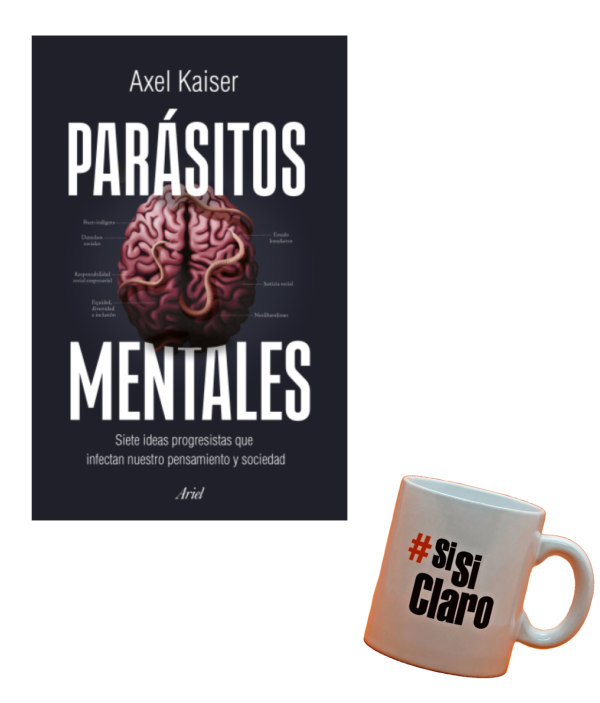 Parásitos Mentales - Axel Kaiser - Ariel